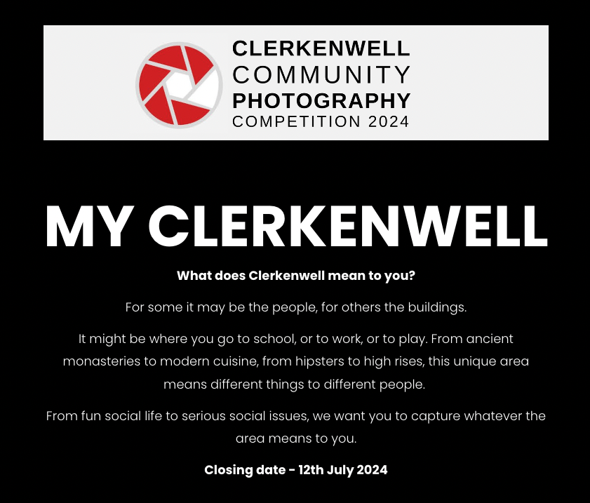 It's back! Exact details still being finalised, but get out and get snapping!! Theme 'My Clerkenwell'