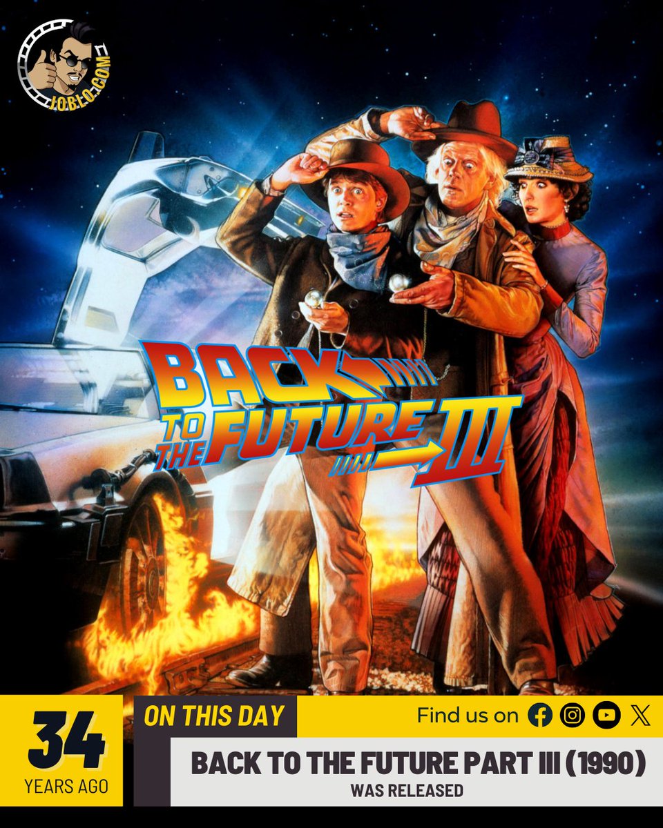 34 years ago today, Back To The Future Part III (1990) was released!🎥 #JoBloMovies #JoBloMovieNetwork #BackToTheFuturePart3 #MichaelJFox #MarySteenburgen #ChristopherLloyd