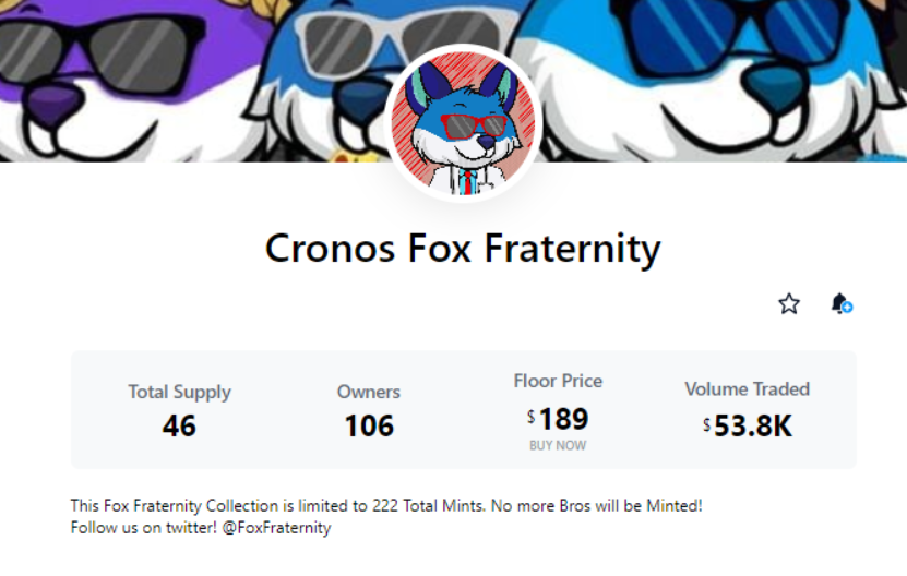 <a href="/FoxFraternity/">Cronos Fox Fraternity || 🦊</a> minted on Christmas eve 2022, one of the highest volume traded noncurated collections on <a href="/cryptocomnft/">Crypto.com NFT</a> . 528 Days later the original team is still here, holders r still getting airdrops, earning massive rewards <a href="/EbisusBay/">Ebisu's Bay | GameFi - NFT Market - DEX</a> in $FRTN, and the comm is still havin fun!