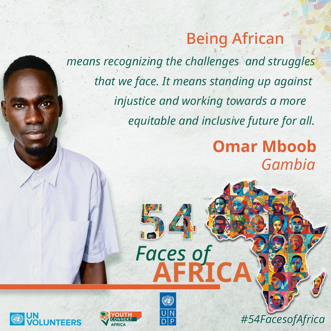 "Being #African is not just about the past or the present— it's also about the future. It's about the incredible potential that exists within our continent,"

says Omar Mboob from Gambia🇬🇲  on #AfricaDay.

#54FacesofAfrica