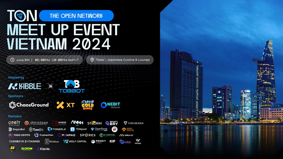 🔉 OFFICIAL ANNOUNCEMENT: TON MEETUP EVENT VIETNAM 2024 We're extremly glad to announce to community about the TON MEETUP EVENT VIETNAM 2024 that is hosted by @KibbleExchange and @TobbotTon TON MEETUP EVENT VIETNAM 2024 is your destination to gain exclusive insights about TON