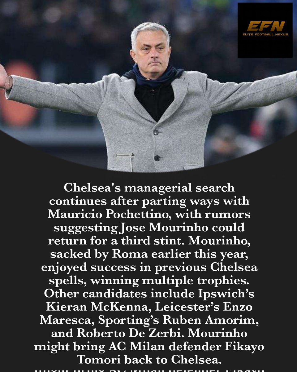 🚨NEWS🚨:Chelsea may rehire Jose Mourinho after sacking Mauricio Pochettino, with other candidates including Kieran McKenna, Enzo Maresca, and Ruben Amorim.#josemourinho #chelsea