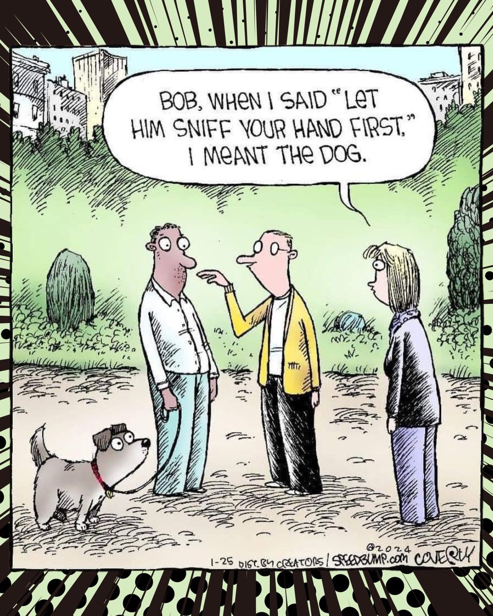 👀 Bob's got some interesting greeting techniques! Maybe it's time to brush up on those dog-walking skills. 🐾😂 #DogLife #PetEtiquette #CountryPetLodge

Thanks for the laughs @DaveCoverly @SpeedbumpComic 😂🐶😹 #davecoverly #CountryPetLodge