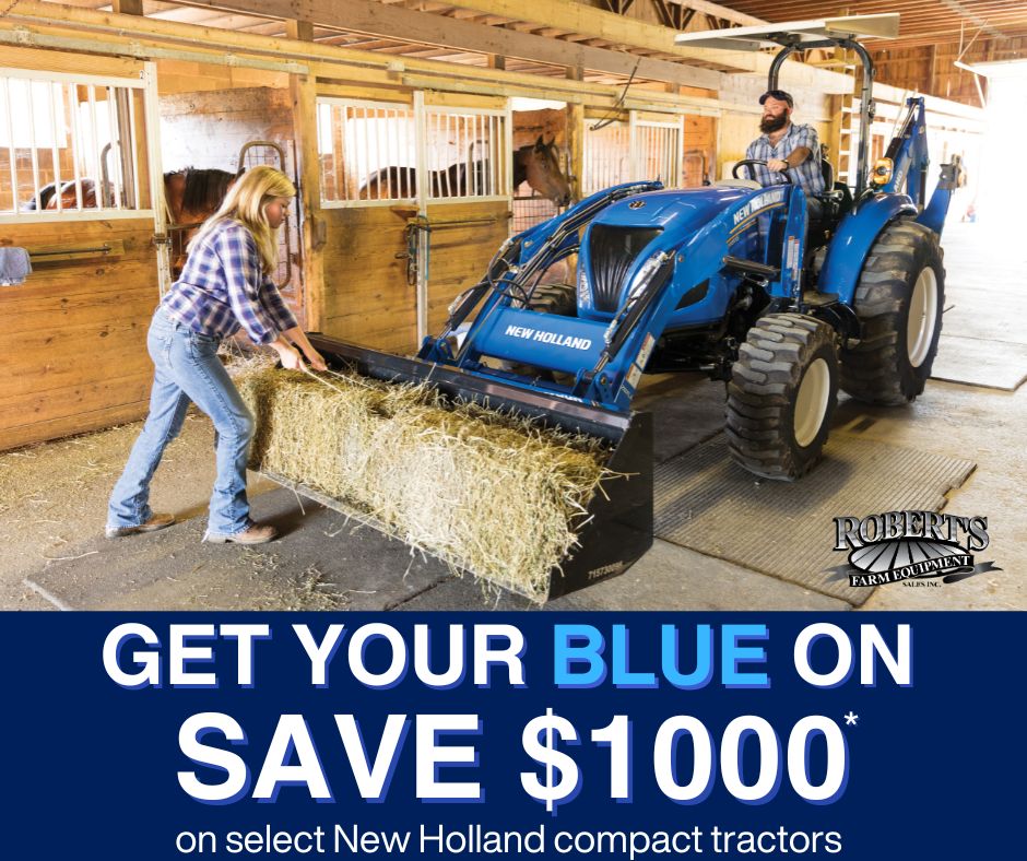 'Get Your Blue On' right now ... and save big with us!

Register here and get $1,000 off select #NewHolland compact tractors designed and built to knock out the many tasks in and around your place: shorturl.at/ZtLBE

#RobertsFarmEquipment #RFE #BlueTractors #OntAg