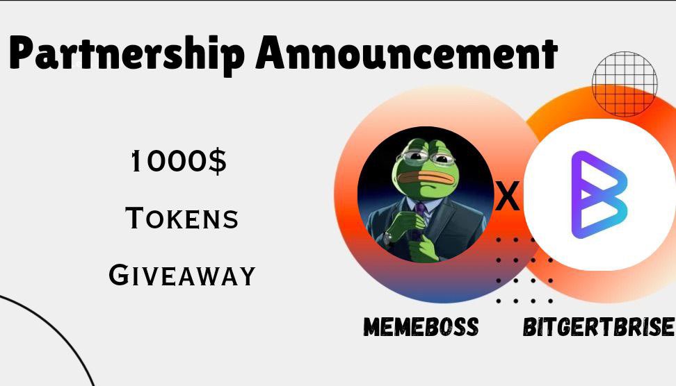 Memeboss &amp; Bitgertbrise Partnership Giveaway 

💰: 1000$ worth of tokens from Memeboss
⏳: 48h

To enter: 
1. Follow @memeboss_1 and <a href="/bitgertbrise/">Bitgert - $BRISE</a>
2. RT+❤️this tweet
3. Comment your BSC address

Bitgert is a rapidly expanding crypto project that boasts a gas fee-free  blockchain,