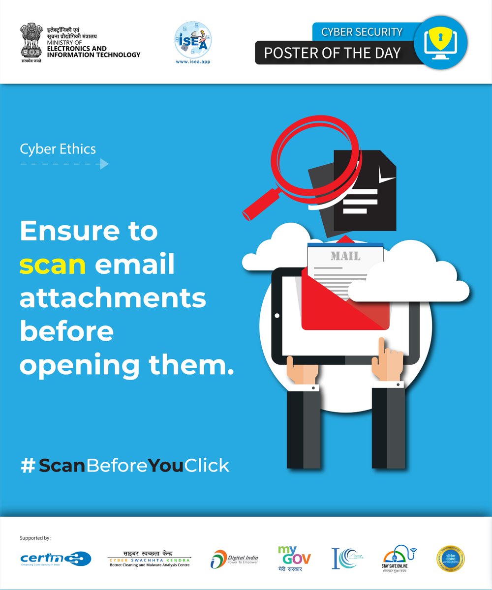 Do not open any attachment received on email or message without scanning #ISEA #DigitalNaagrik #CyberSecurity #MEITY #emailsecurity #emailattachments