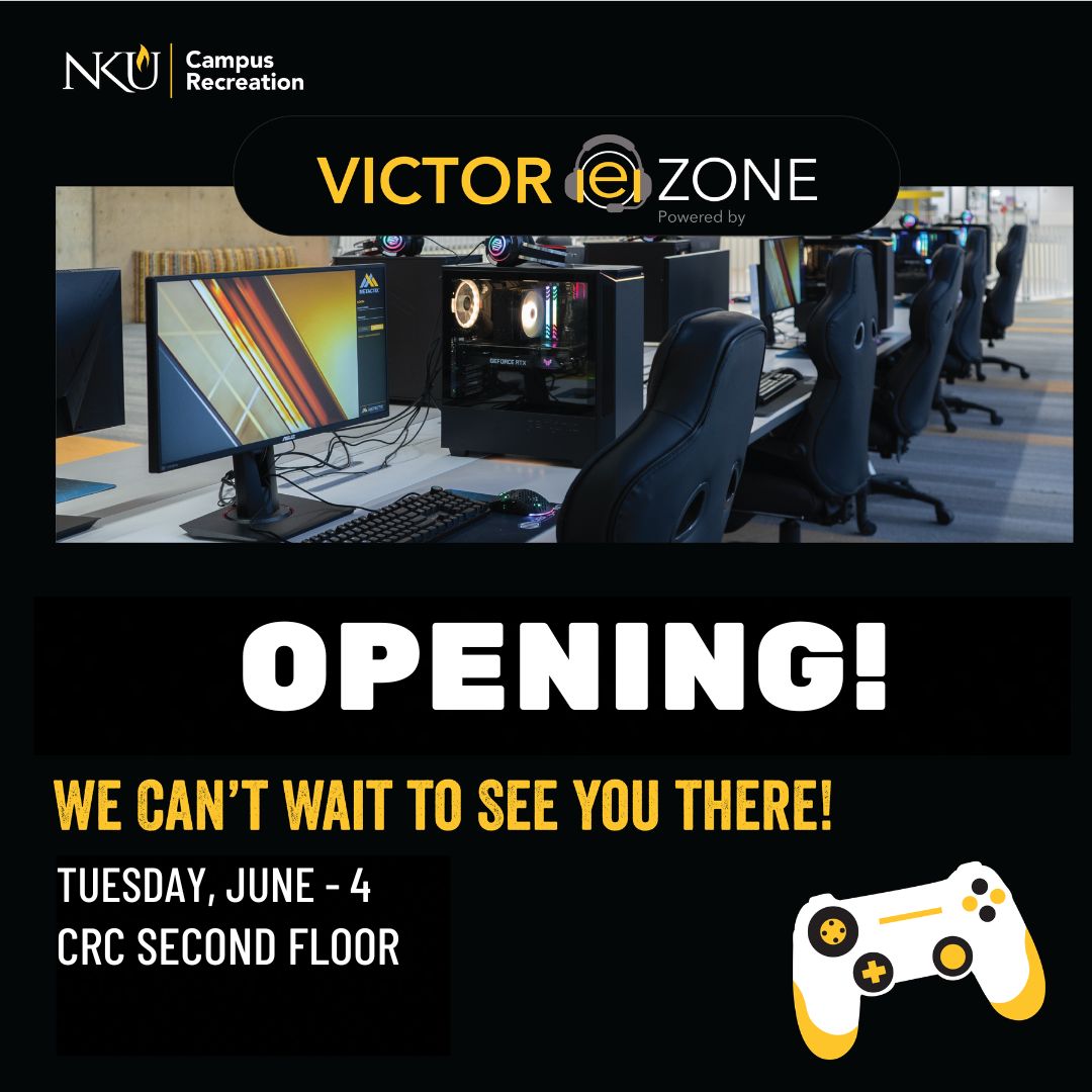 🎉 NKU's New Esports Zone: Victor.e Zone

Unleash Your Gaming Prowess at the Victor.e Zone - NKU's Newest Esports Zone! This area is open starting June 4th. Get Ready to Game On! #NKU #NKURec #CRC #Campusrec #Esports #Opening #games