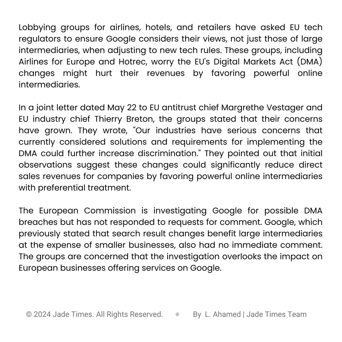 Airlines, hotels, and retailers are worried about being overlooked.
——
Lobbying groups for airlines, hotels, and retailers urge EU regulators to ensure Google's DMA compliance considers their views. 
——
Visit the link in our bio.
#jadetimes #TechRegulation #DigitalMarketsAct