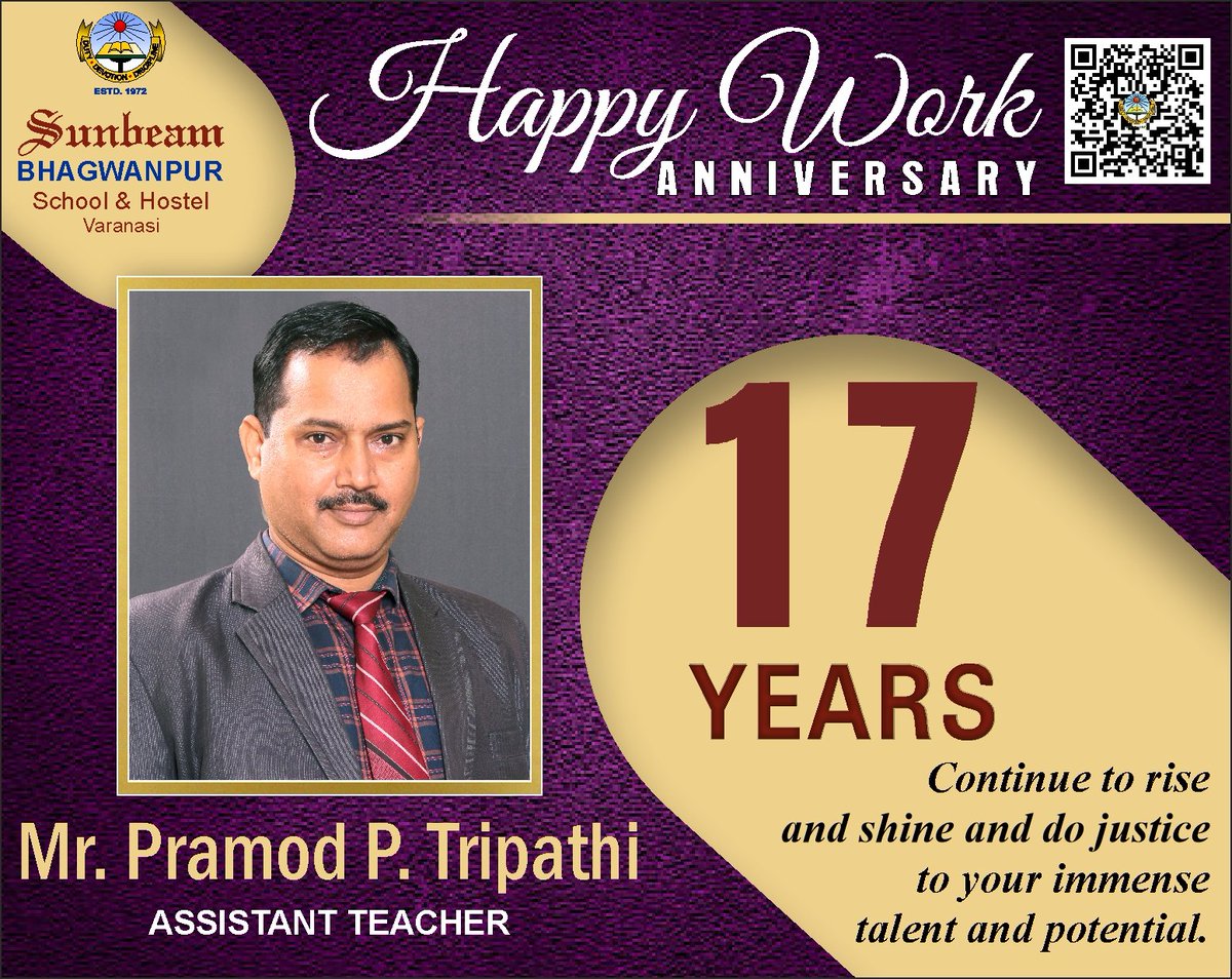 Happy work anniversary! Your commitment and passion for what you do are truly commendable. Wishing you continued success in your career.

#workanniversarywishes 
#WorkAnniversaryCelebration 
#no1cbseschoolinvaranasi 
#sunbeambhagwanpur