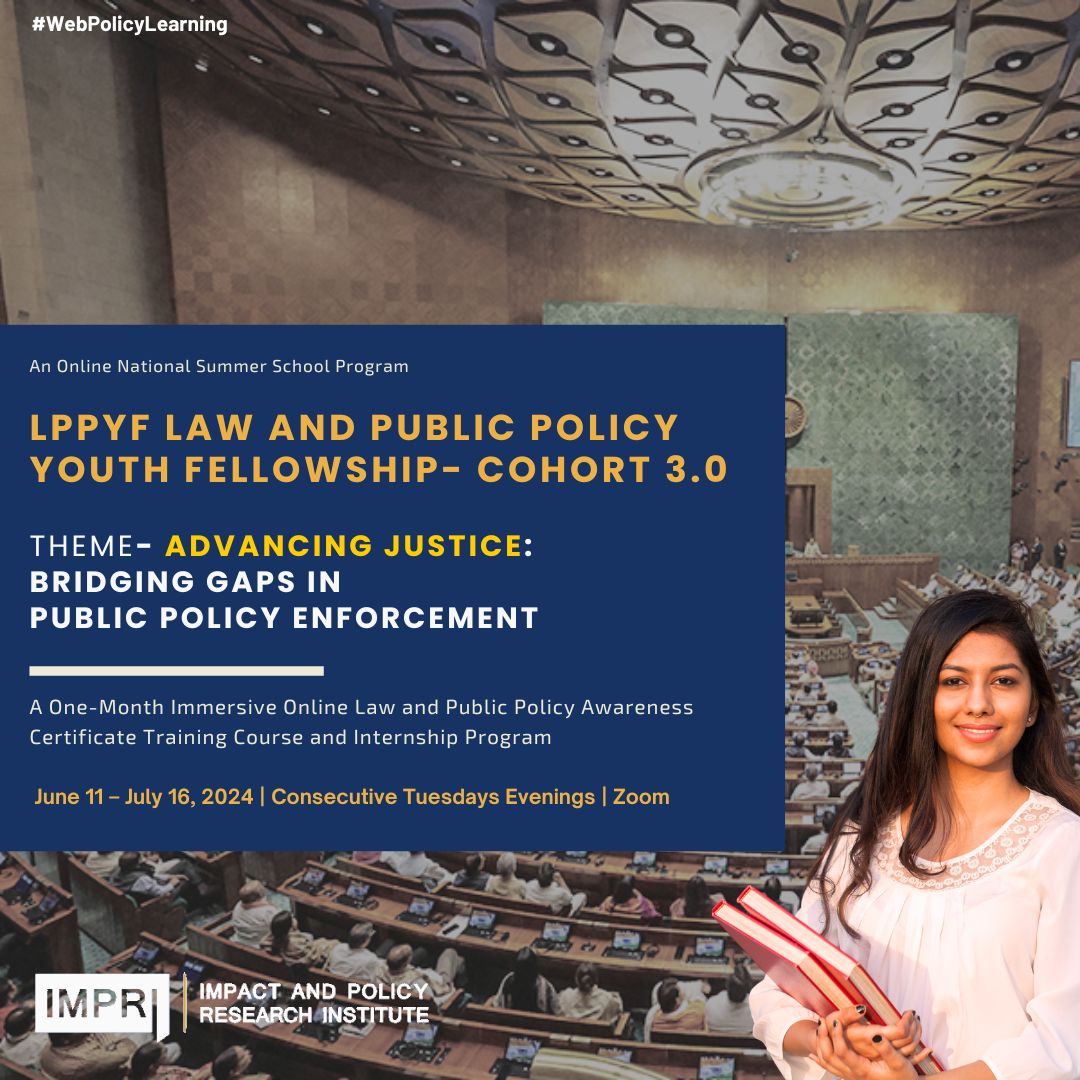 #LPPYF #Law and #PublicPolicy #Youth #Fellowship- Cohort 3.0 Summer’24 Theme- Advancing #Justice: Bridging Gaps in Public Policy #Enforcement | #IMPRI #WebPolicyLearning
impriindia.com/event/lppyf-3-…
June-July
@ProfVibhuti @ShaluNigam