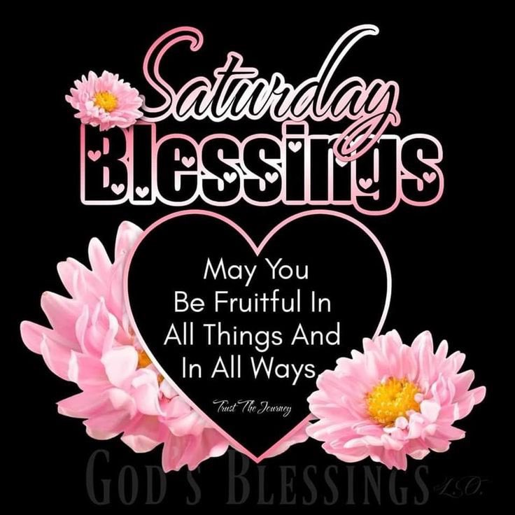 Saturday Blessings #WVHP #SaturdayVibes #SaturdayMorning #SaturdayMotivation #SaturdayBlessings #SaturdayBlessing