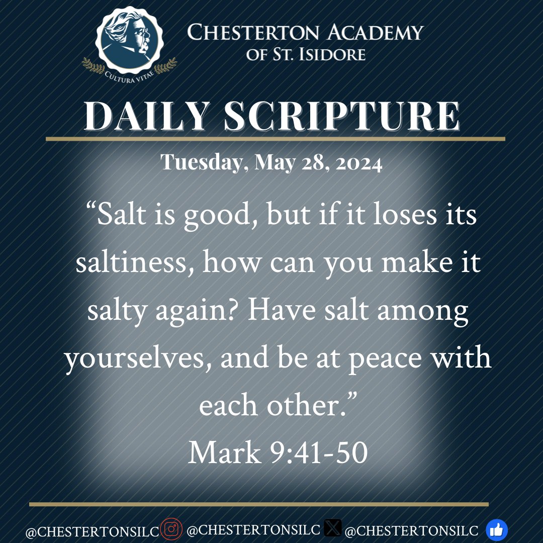 #ChestertonAcademy #classicaleducation #catholiceducation #dailyprayer #eicscatholic #stisidore #SILCFam #gloweics #WeareEasterPeople #MayMonth4Mary Daily Scripture May 28/24