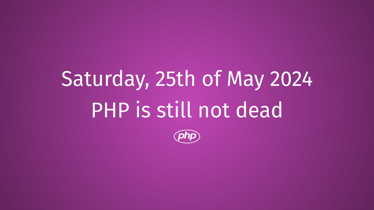 PhpDead's tweet photo. PHP still not dead #php #BackendDevelopment #PHPCode #LegacyPHP #PHPMemories #PHPDead #PHPOOP #PHPThriving #PHPAdvancements #PHPVibrant https://t.co/5FBCNlV8sX