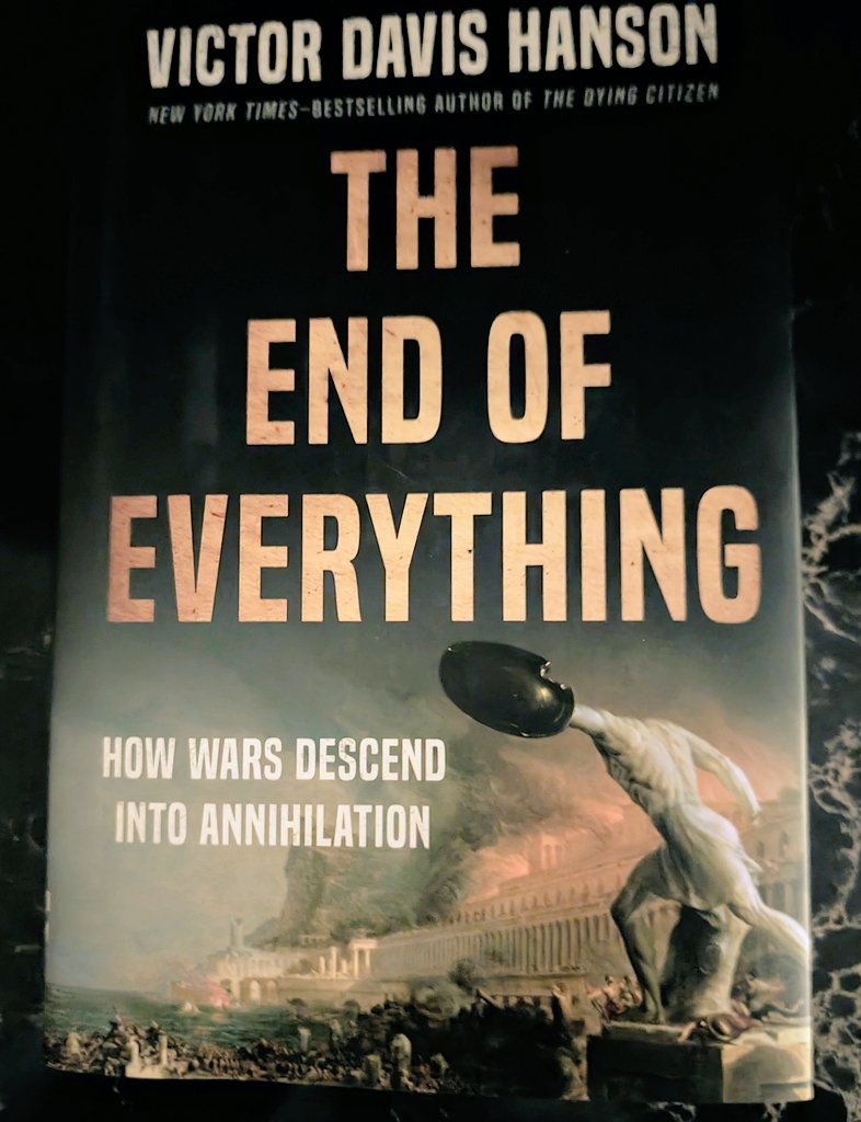 My #WeekendRead this #MemorialDay weekend is Prof. @VDHanson’s new book on four ancient civilizations that perished because they failed to appreciate the threat posed by new adversaries & adapt accordingly because they deluded themselves that they were somehow magically exempt.🤔