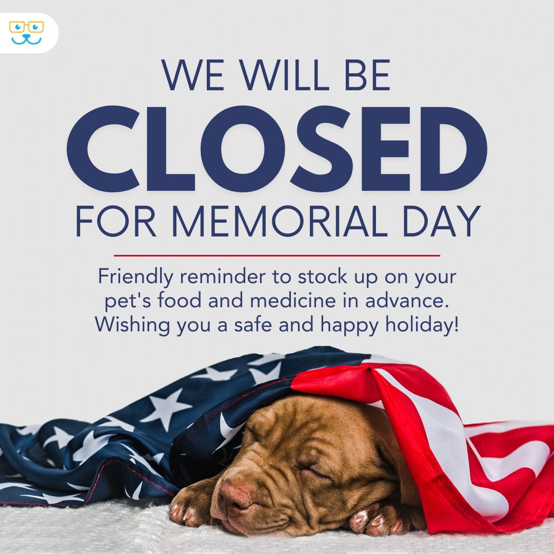 pleasanthill_ah's tweet image. Attention pet owners: Please note that we'll be closed on Memorial Day. 🐾 Remember to ensure you have all your pet's necessities in advance. Wishing you and your pets a wonderful holiday!  #MemorialDayClosure #PetSupplies #VeterinaryService