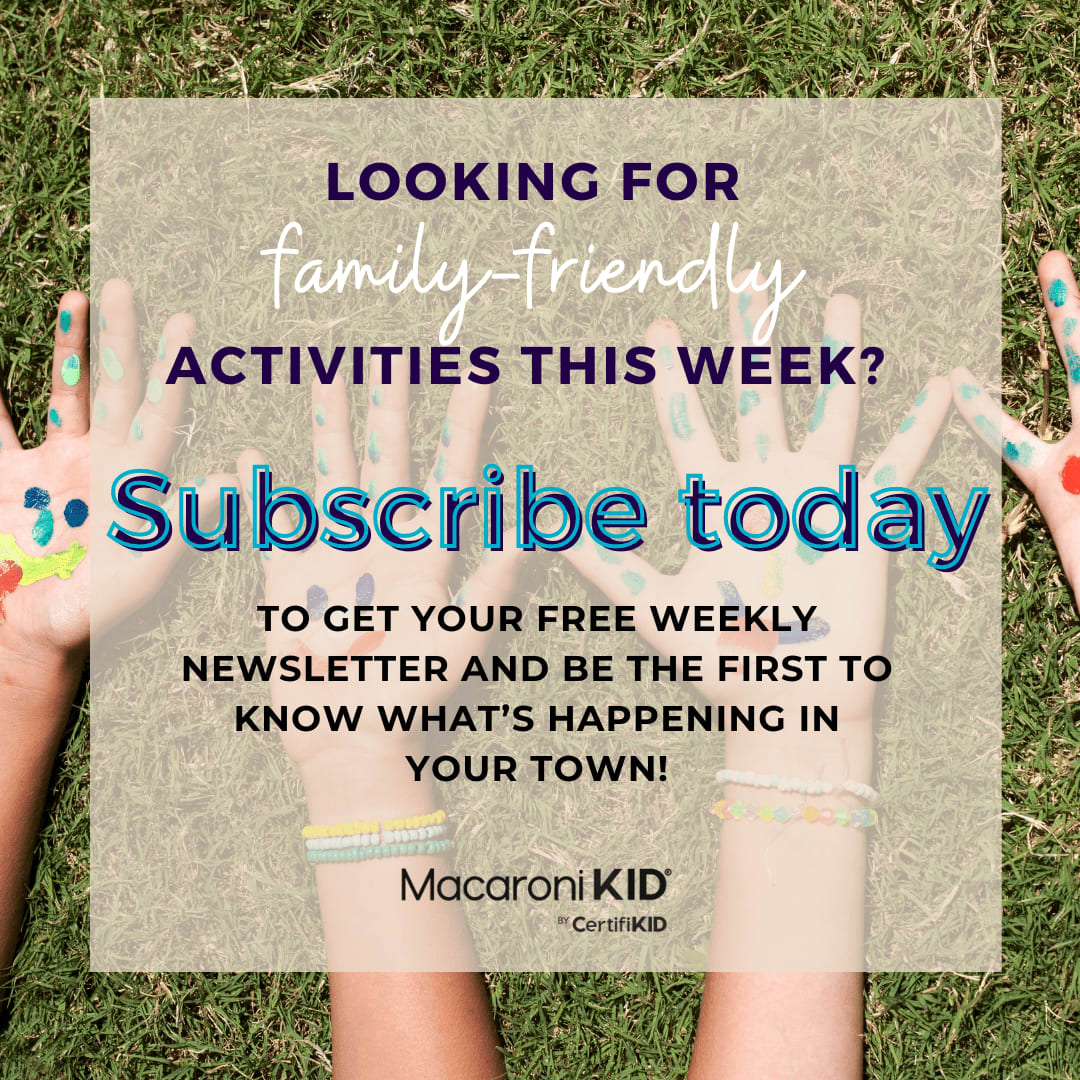Always on the lookout for free family fun in your town? Head to MacaroniKID.com to subscribe for a FREE weekly newsletter!

#MacaroniKID #FamilyFun #NationalFamilyFunDay #QualityTime #BondingTime