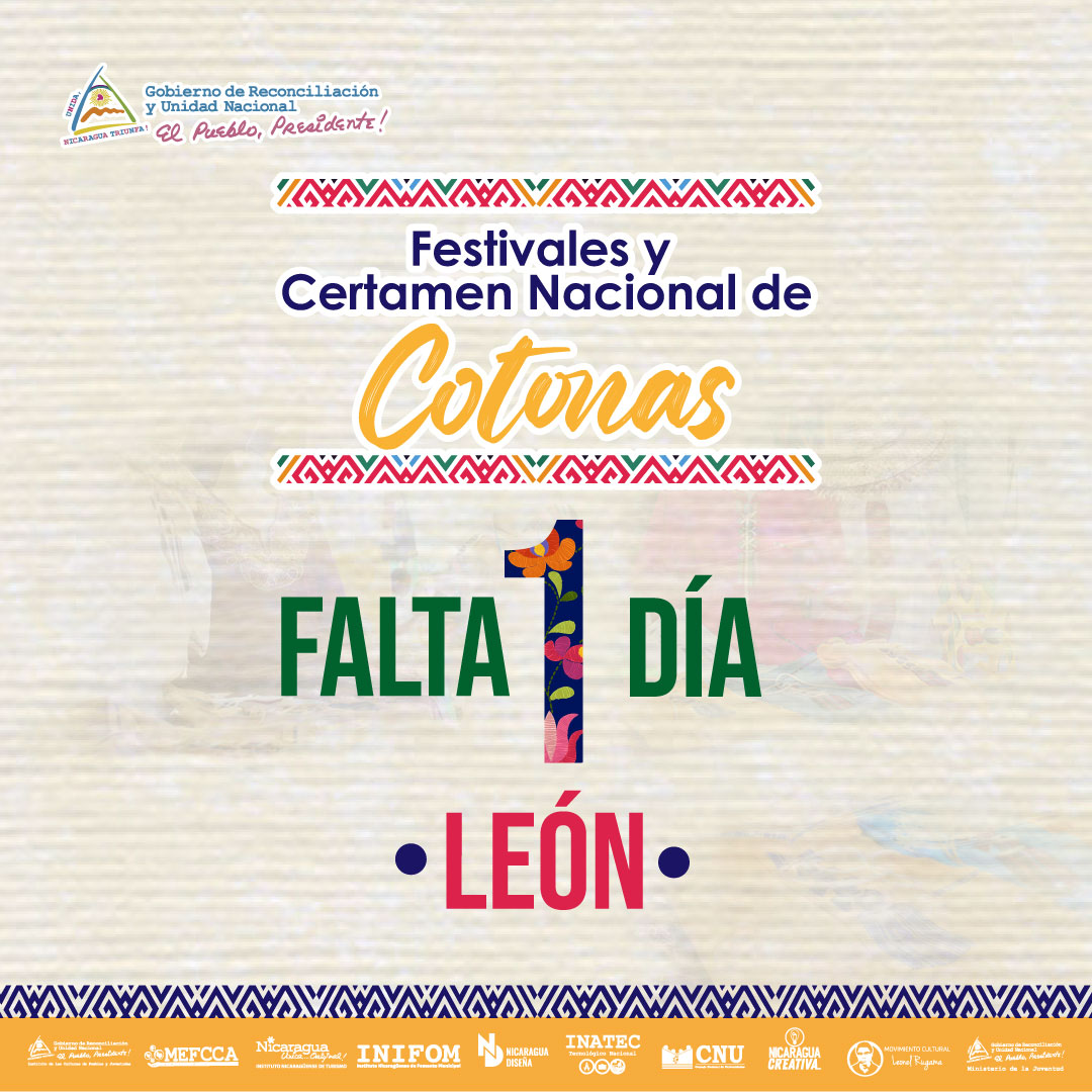 💥Este domingo 26 Mayo, León se vestirá de tradición con el 'Festival y Certamen Nacional de Cotonas'. Desde la Plaza Juan José Quezada, a partir de las 10:00 a.m., disfruta de una jornada dedicada a celebrar la moda y la cultura nicaragüense. #UnidosEnVictorias #Nicaragua