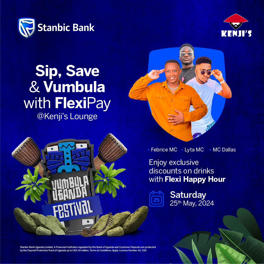 Sip, Save and Vumbula with flexipay this Saturday at Kenjis lounge.

#VumbulaUgandaFestival
#GreeningThe Nile