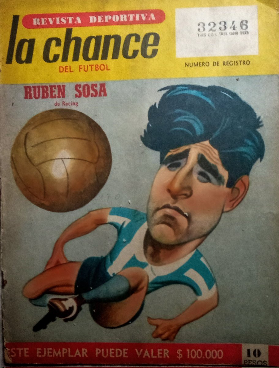 Revista "La Chance" tenía un registro de cinco números que te permitía ganar la suma de 100.000$, Se vendía al precio de 10$ .En la tapa aparece Rubén Sosa el crack del Racing Club,que tenía el apodo de "El Marqués".La edición es la número 5  del 3 de agosto de 1961.