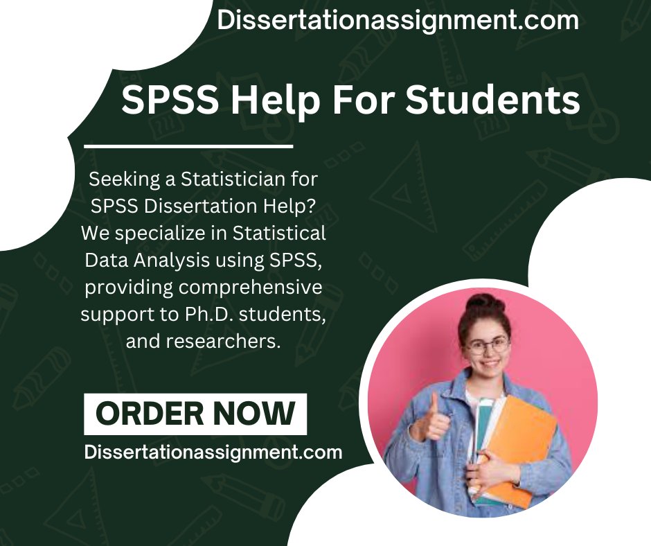 SPSS Help For Students
#SPSSHelpForStudents
#SPSSHelp 
#SPSSDissertationHelp
#SPSSAssignmentHelp
#SPSSAssignment 
#SPSSThesisHelp
#SPSSThesis 
#SPSSDissertationHelp
#SPSSDissertation 
#SPSSLabProjectHelp
WhatsApp link:wa.link/r8suly
Order Now: dissertationassignment.com