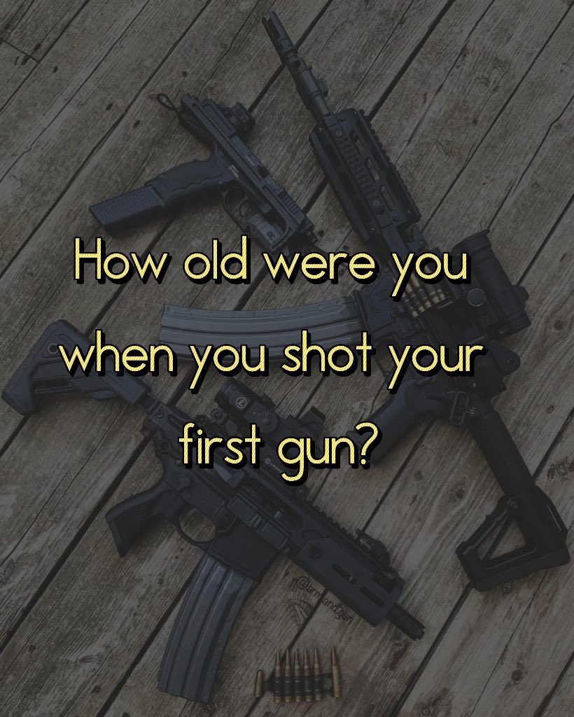 I was 8 and fell on my ass from the recoil.