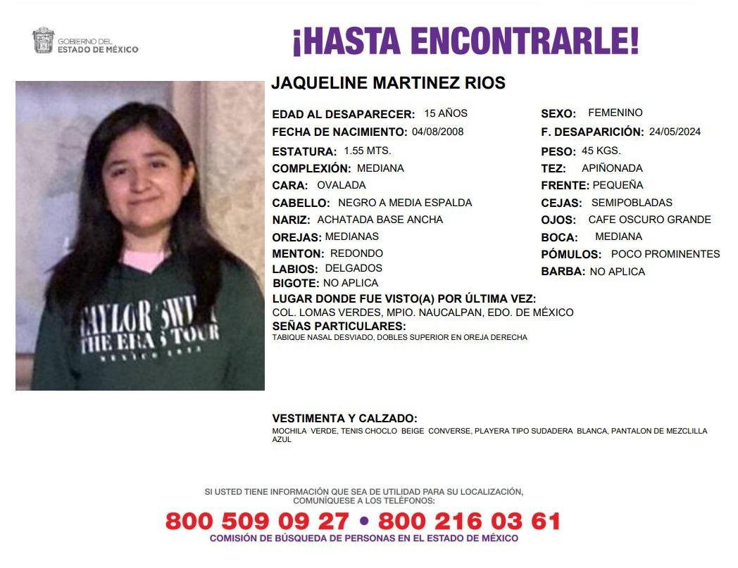 Jaqueline fue vista por última vez en Naucalpan, Estado de México. Agradezco de antemano su ayuda para difundir esta alerta y poder encontrarla cuanto antes.