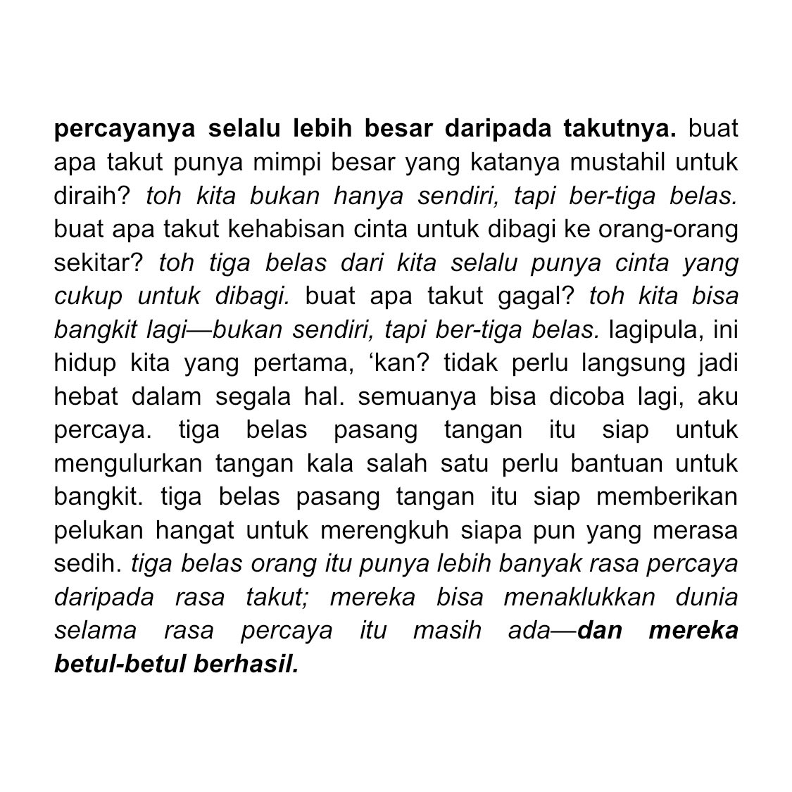 whathespring's tweet image. percayanya selalu lebih besar daripada takutnya.