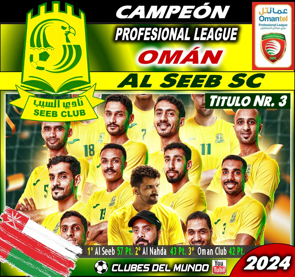 ClubsDelMundo's tweet photo. El AL SEEB SPORTS CLUB conquista su tercera Profesional Leage de OMAN. Enhorabuena al conjunto del Golfo.
#AlSeebSC #AlSeeb #Oman
@alseeb_club @AlseebClub1972 https://t.co/LMmSnRmFqv