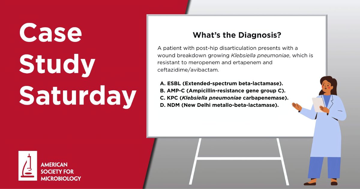 A patient with prosthetic joint post-surgical complications develops infection with Klebsiella pneumoniae displaying a concerning resistance pattern. What's the diagnosis? Comment below and get the answer on Tues., May 28! asm.social/1T6 #CaseStudySaturday