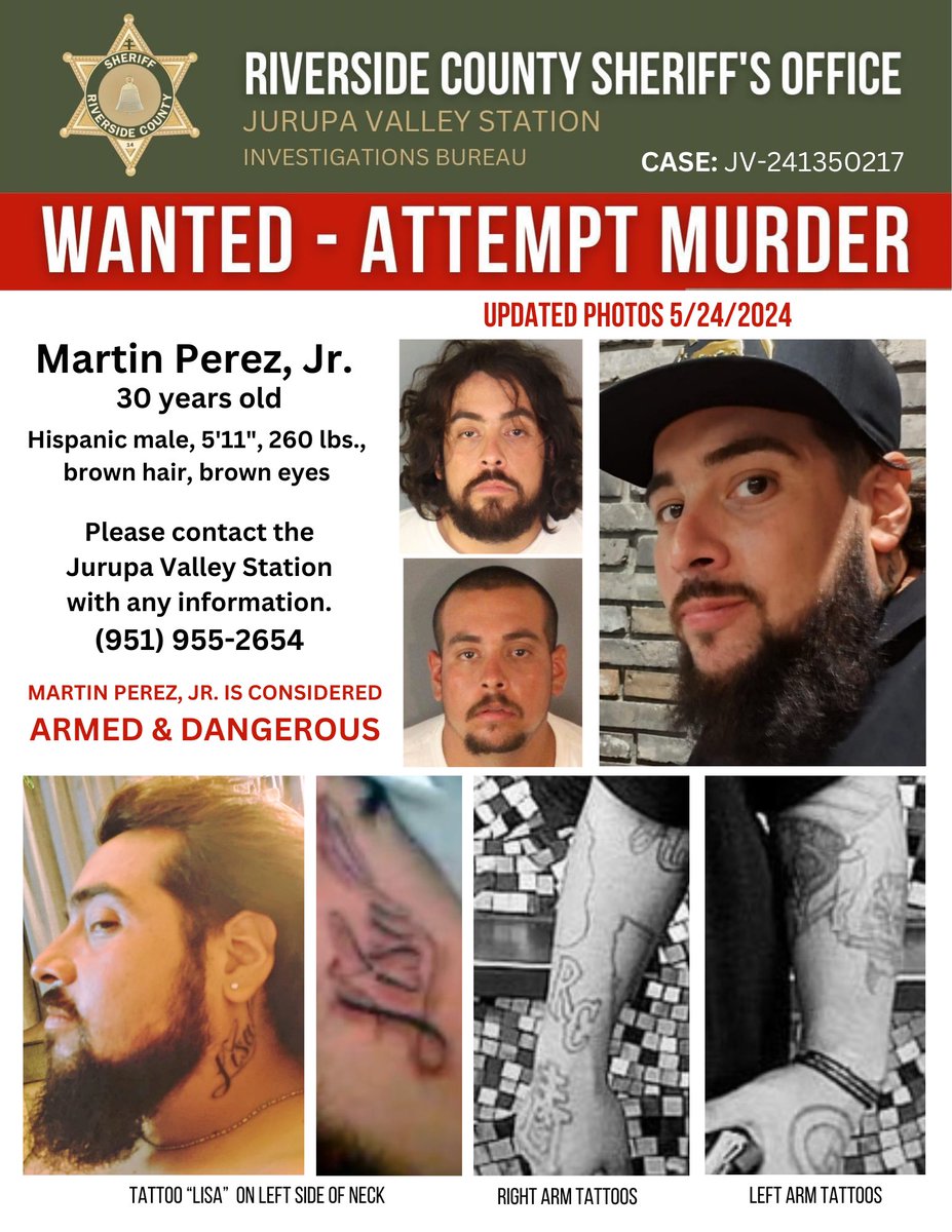 UPDATED FLYER Martin Perez, Jr. - Wanted for Attempt Murder CASE: JV-241350217 Contact the Jurupa Valley Sheriff’s Station with any information (951) 955-2654 riversidesheriff.org/CivicAlerts.as…