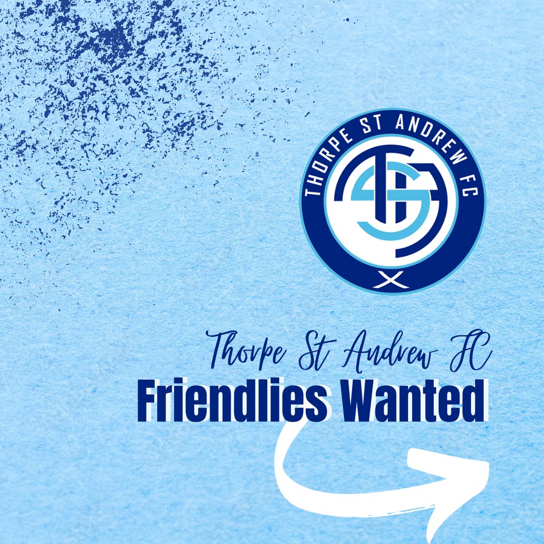 TSAFC_Mens's tweet photo. 🔵 𝐏𝐫𝐞-𝐒𝐞𝐚𝐬𝐨𝐧 𝐅𝐫𝐢𝐞𝐧𝐝𝐥𝐢𝐞𝐬 𝐖𝐚𝐧𝐭𝐞𝐝 🔵

Thorpe St Andrew FC our new team are looking for pre-season friendlies this summer. 

Availability in July &amp; August. Please contact us on X or Instagram to arrange.

￼Instagram - https://t.co/JPQBMsiPio.Andrew.fc https://t.co/2V4kPHJaYH
