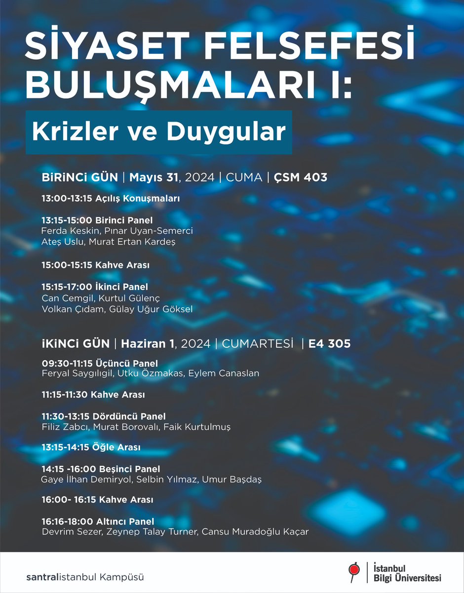 📢Siyaset Felsefesi Buluşmaları I: Krizler ve Duygular! 📆31 Mayıs - 1 Haziran 2024 📍İstanbul Bilgi Üniversitesi, santralistanbul Kampüsü