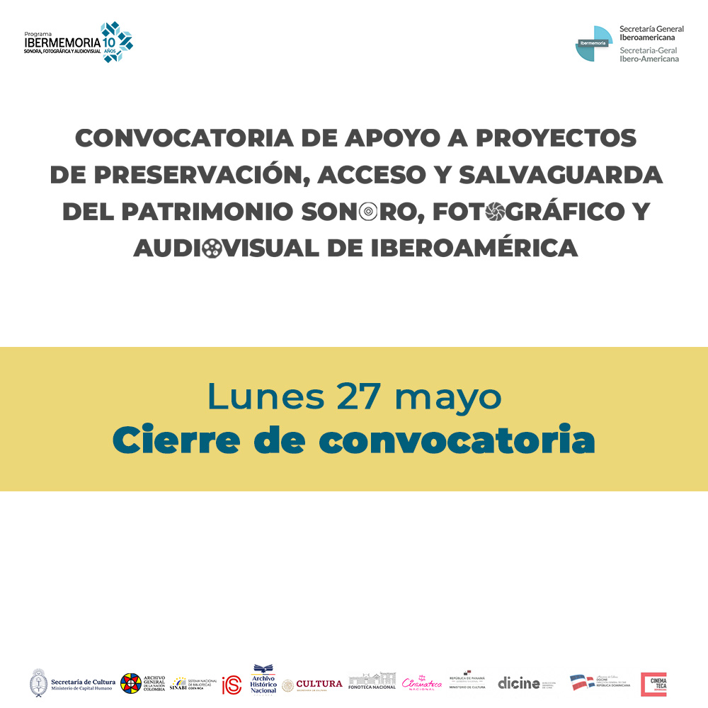 Últimos días para postular a la Convocatoria de apoyo a proyectos de preservación, acceso y salvaguarda del patrimonio sonoro, fotográfico y audiovisual de iberoamérica.
¡Tienes hasta este lunes 27 de mayo! Consulta el formulario para aplicar aquí: bit.ly/3R2EafM