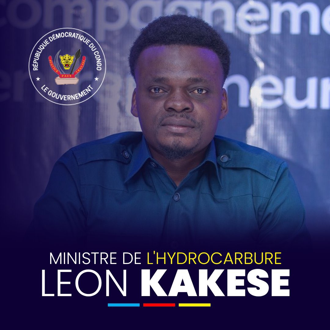 Félicitation et fructueux mandat au nouveau ministre des Hydrocarbures @kakese_leon