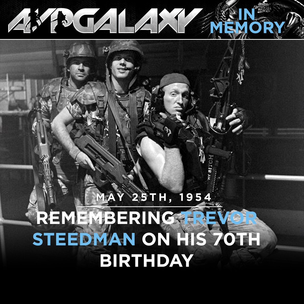 Today we remember Aliens' Trevor Steedman (aka Private Wierzbowski) on what would have been his 70th birthday. We lost Trevor in 2016 following a stroke. #TrevorSteedman #HappyBirthday #InMemory #RIP #Aliens #ColonialMarines #MarkRolston #BillPaxton