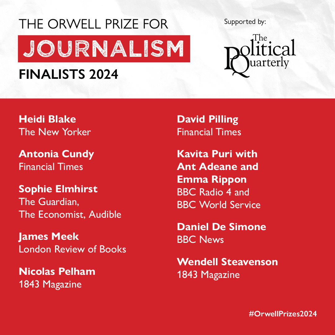 Congratulations to the finalists for The Orwell Prize for Journalism 2024! 'We are proud to shine the spotlight on these extraordinary writers tackling important subjects with style, precision and urgency.' - Janine Gibson, Chair of Judges Find out more: orwellfoundation.com/the-orwell-pri…