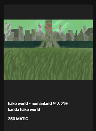 KandaGenerator's tweet image. kanda hako world project
new hako | hako world - nomanland 無人之境 |
on opensea sell now
--------
Blockchain : polygon
price : 250 matic
amounr: 1
opensea.io/assets/matic/0…
----------------
other project
opensea.io/collection/kan…

#kandaworldproject #NFT #nftart #openseaNFT #opensea