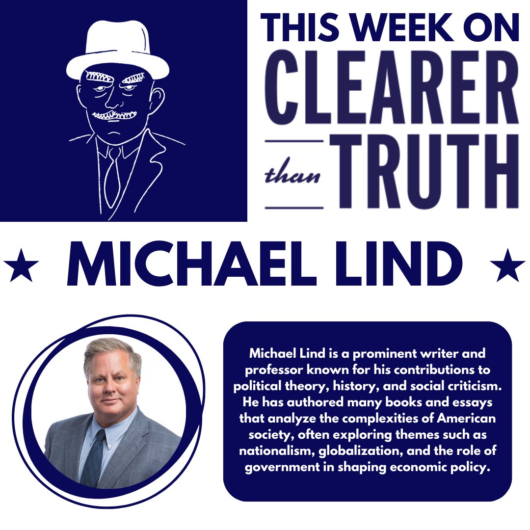 🎙️Author Michael Lind joins “Clearer Than Truth” for our second episode, click the link in our bio to tune in! 🎙️