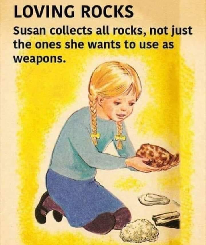 🤣🤣🤣A little girl’s hobby - ROCK HOUND!