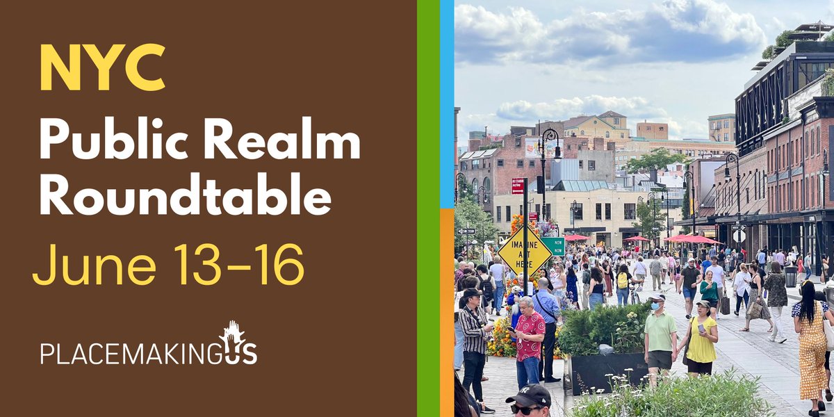 Hosted by Placemaking US, the Public Realm Roundtable is a national gathering of government and supporting organizations who build, maintain, and enliven public space taking place June 13-16. Learn more & register: placemakingus.org/public-realm-r…