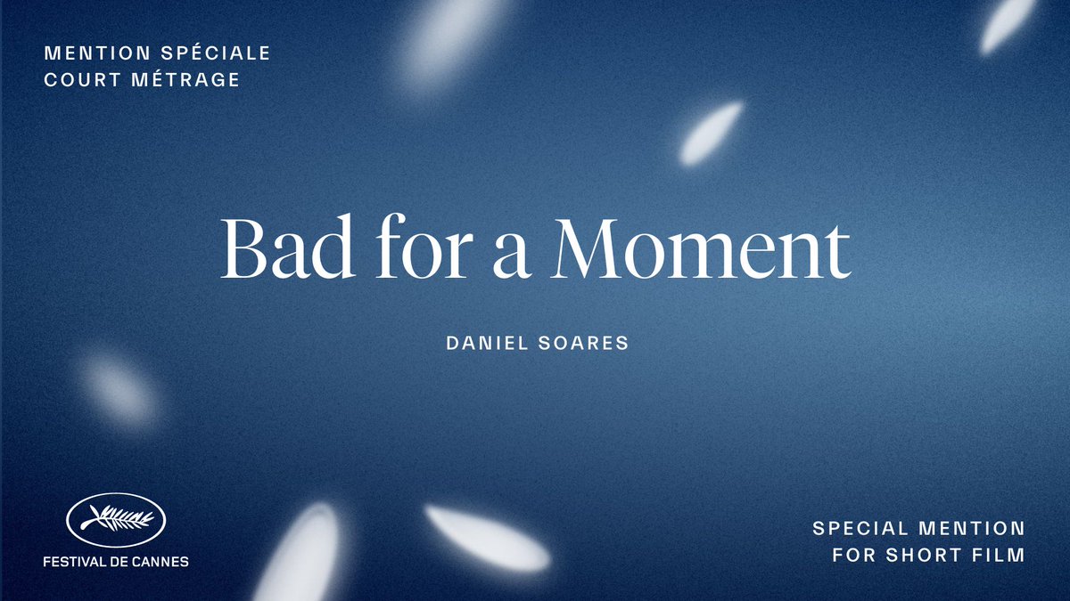 La Mention Spéciale du Court Métrage est remise à BAD FOR A MOMENT de DANIEL SOARES.
-
The Special Mention for Short Film goes to BAD FOR A MOMENT by DANIEL SOARES.
 #Cannes2024 #Palmares #Awards #SpecialMention #ShortFilm