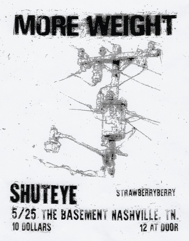 TONIGHT!! More Weight is in the house with Shuteye and Strawberryberry at 9PM! Grab tickets when doors open at 8:30PM or at thebasementnashville.com 🎟️