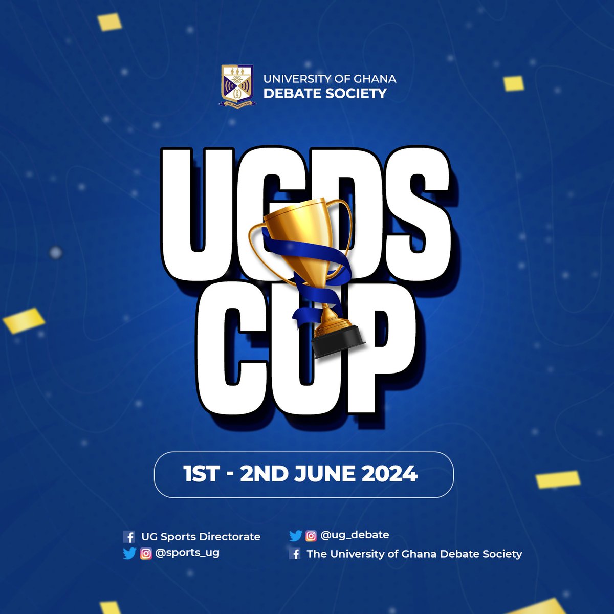 UGDS CUP: The second tournament of the second semester is rolling up! The UGDS Cup is back for the 4th edition of the University of Ghana's only debate tournament for both alumni and continuing students.  See you on June 1st and 2nd🤝! . . . #UGDebate #UGSports