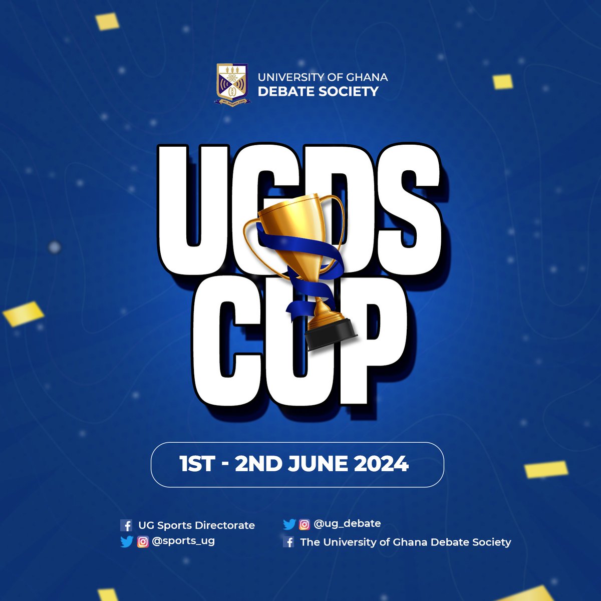 ug_debate's tweet photo. UGDS CUP:
The second tournament of the second semester is rolling up! The UGDS Cup is back for the 4th edition of the University of Ghana's only debate tournament for both alumni and continuing students.
See you on June 1st and 2nd🤝!
.
.
.
#UGDebate #UGSports https://t.co/akjBYGxMLS