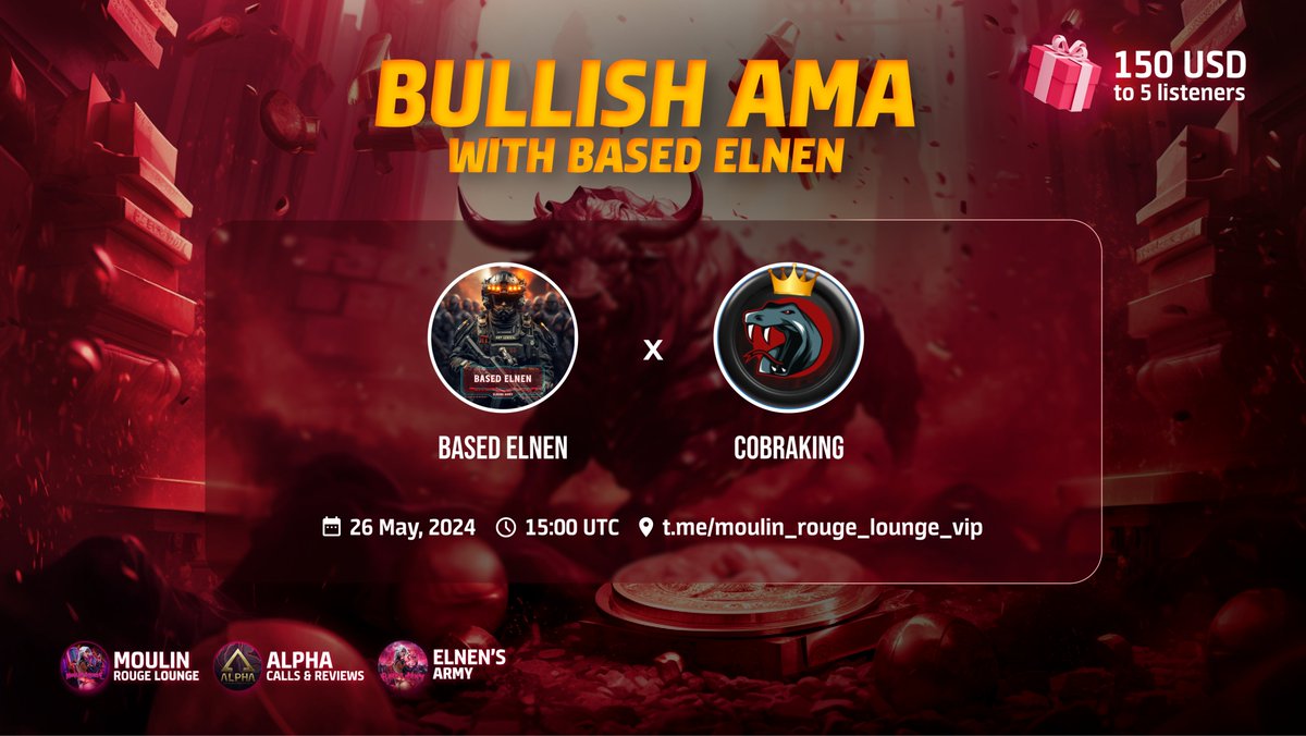 🎙GIVEAWAY (150 USD) & AMA🎙 Bullish AMA with Based Elnen: @Cobraking_meme 🔹SUNDAY 26.5. 15:00 UTC 💵PRIZES 150 USD💵 5 x 30 USD 🧾RULES👇 1️⃣ LIKE & RETWEET 2️⃣ TAG 2 FRIENDS 3️⃣ REACT TO POST👉t.me/moulin_rouge_l…