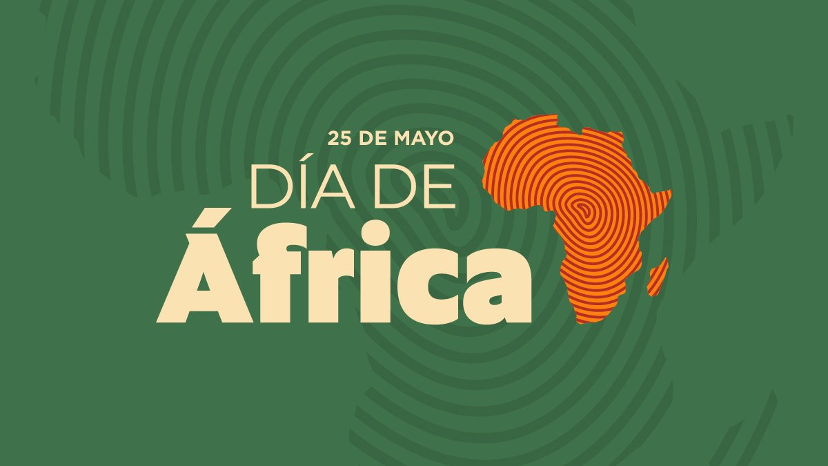 Celebramos con inmenso orgullo el #DíaDeAfrica. A este continente nos unen profundos lazos de historia y amistad. ¡Felicidades!