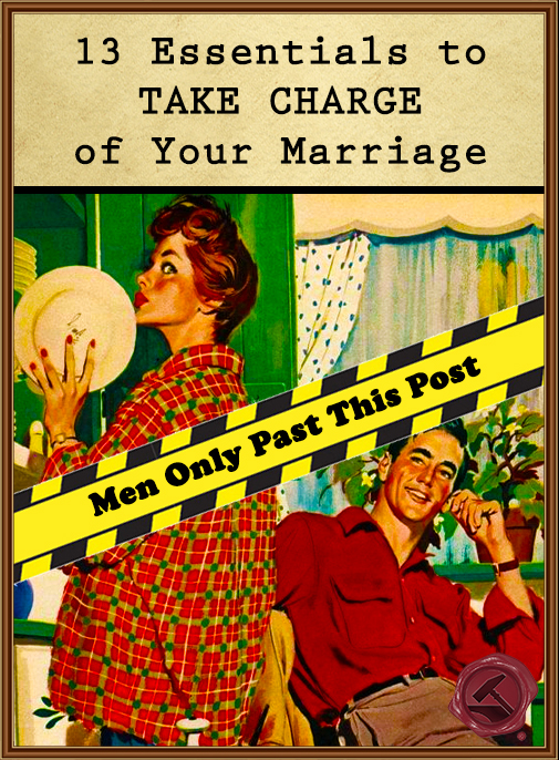 your-wife-will-never-respect-a-man-who-doesn-t-take-charge-doesn-t