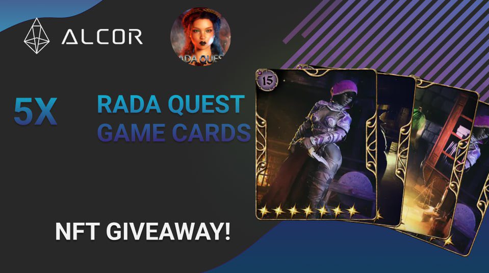 We are partnering with Rada Quest to giveaway amazing prizes 🔥 To participate: -Follow @alcorexchange and @RadaQuestTCG -Like this post and RT -post your WAX wallet bellow 👇 Good luck ❤️