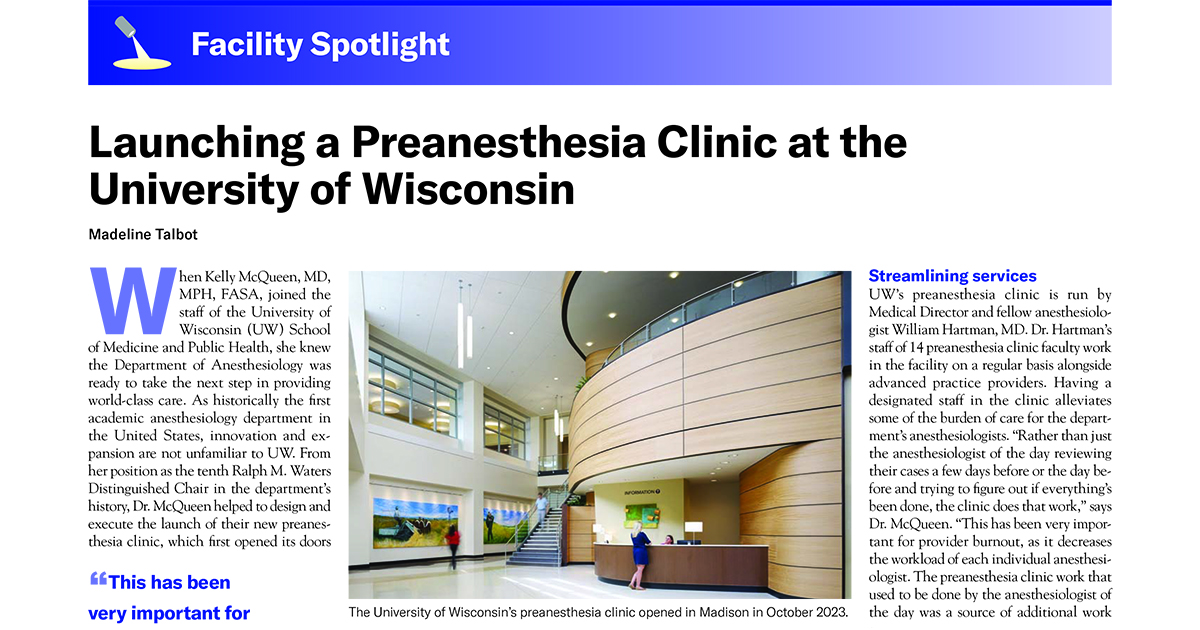 University of Wisconsin opened a preanesthesia clinic last October, streamlining admissions and preoperative workflows. ow.ly/Vf4850RyXoq #preanesthesia #providerburnout