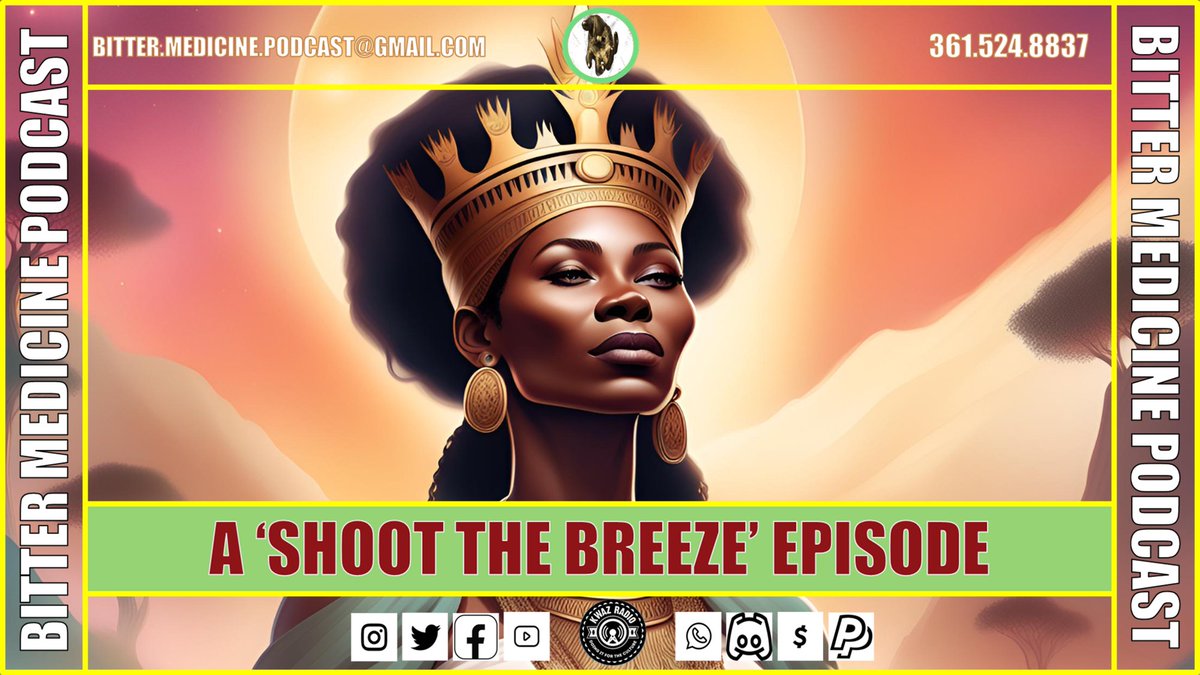 bittermedz's tweet photo. [TONITE] A Saturday Night 'Shoot the Breeze' Episode (150)
WATCH HERE: https://t.co/oDPoSZalac
LIVE STREAMING: 5/25/2024 8PM EST
SET YOUR REMINDERS NOW!  ​#blacktwitter​ #saturday #racism #african #philosophy ​​#afrocentric ​​​​​#supportblackbusiness ​#blackpeople #X https://t.co/UiEEJhOw7K